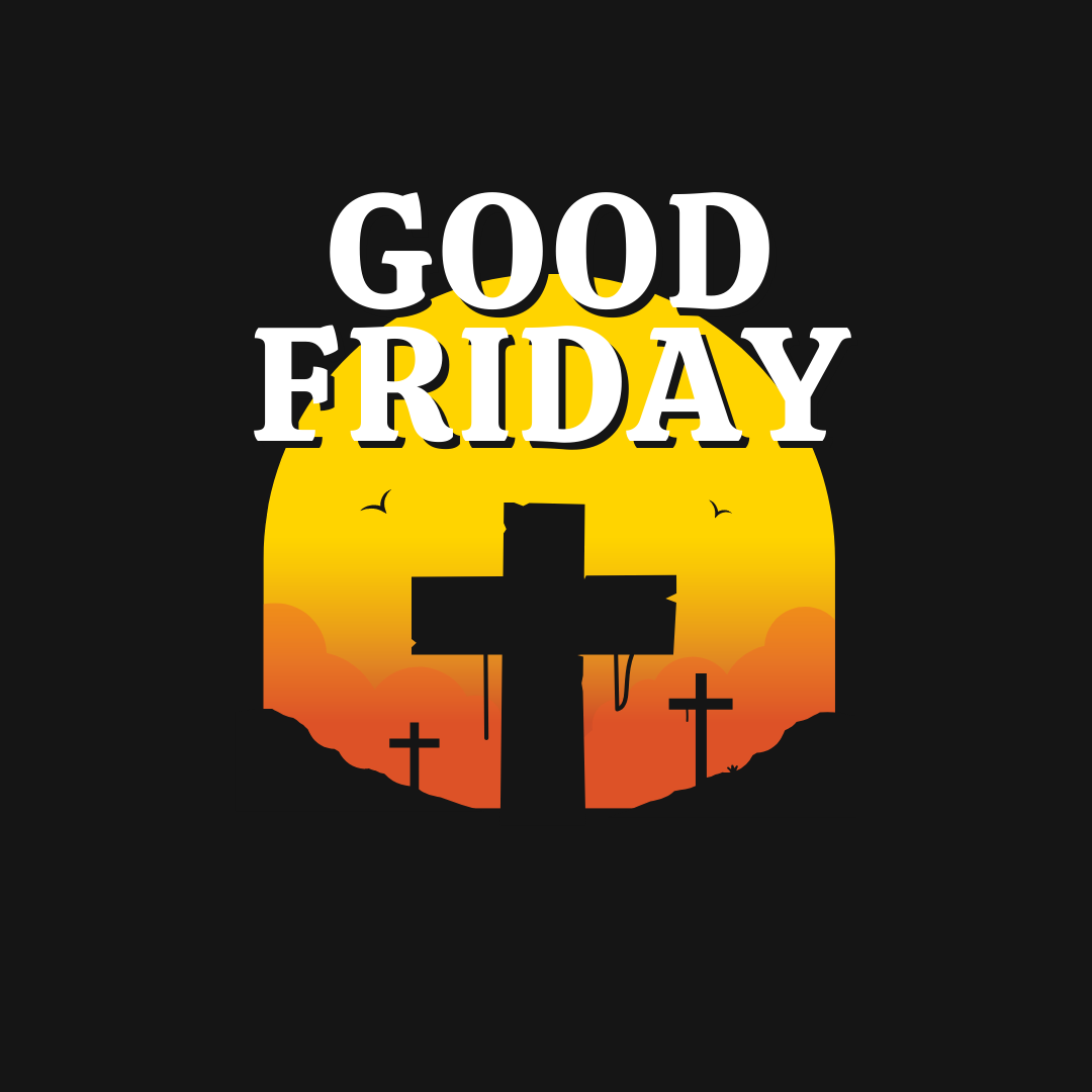Good Friday Observance No School Grace Lutheran School