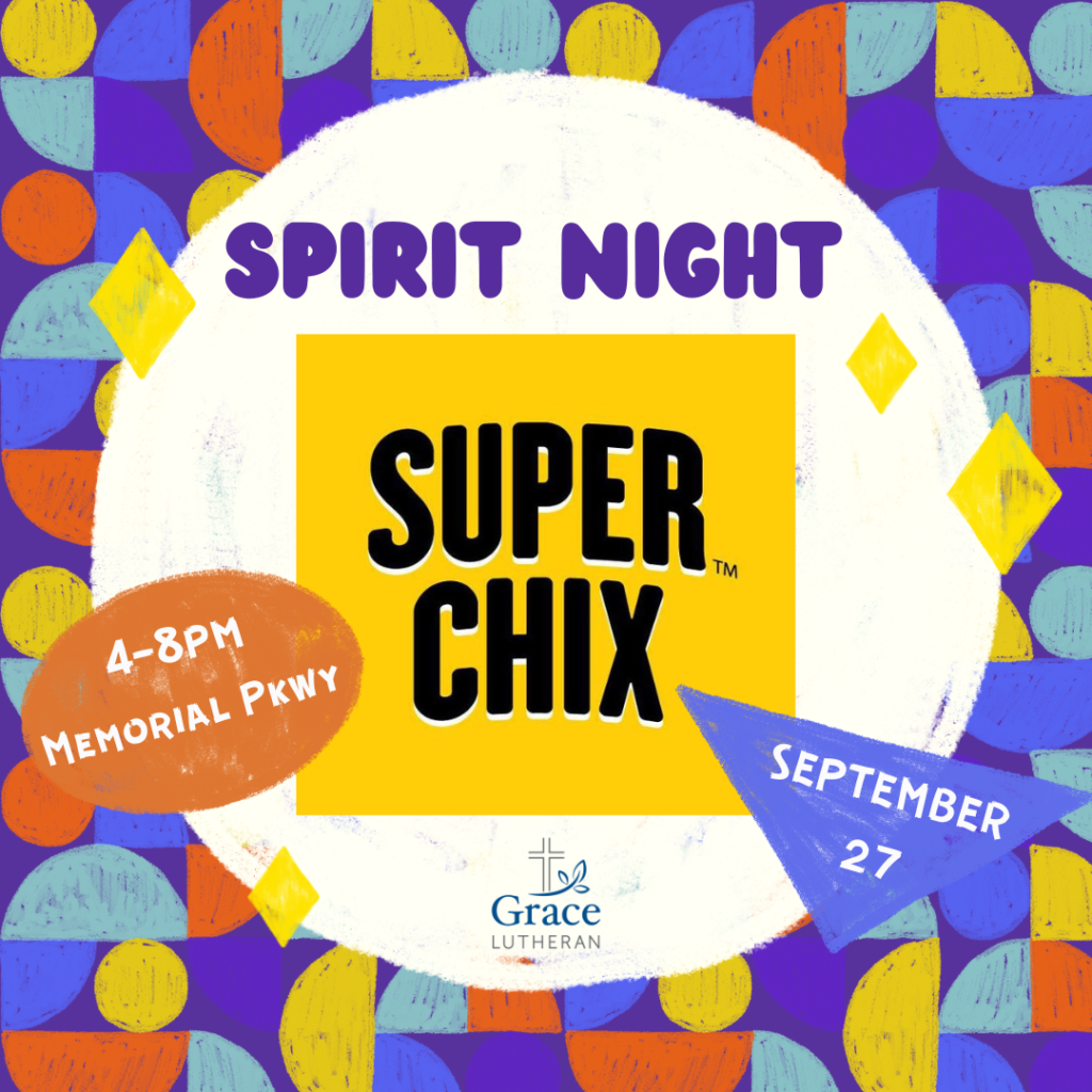 It's Spirit Night at Super Chix. Grace Lutheran School