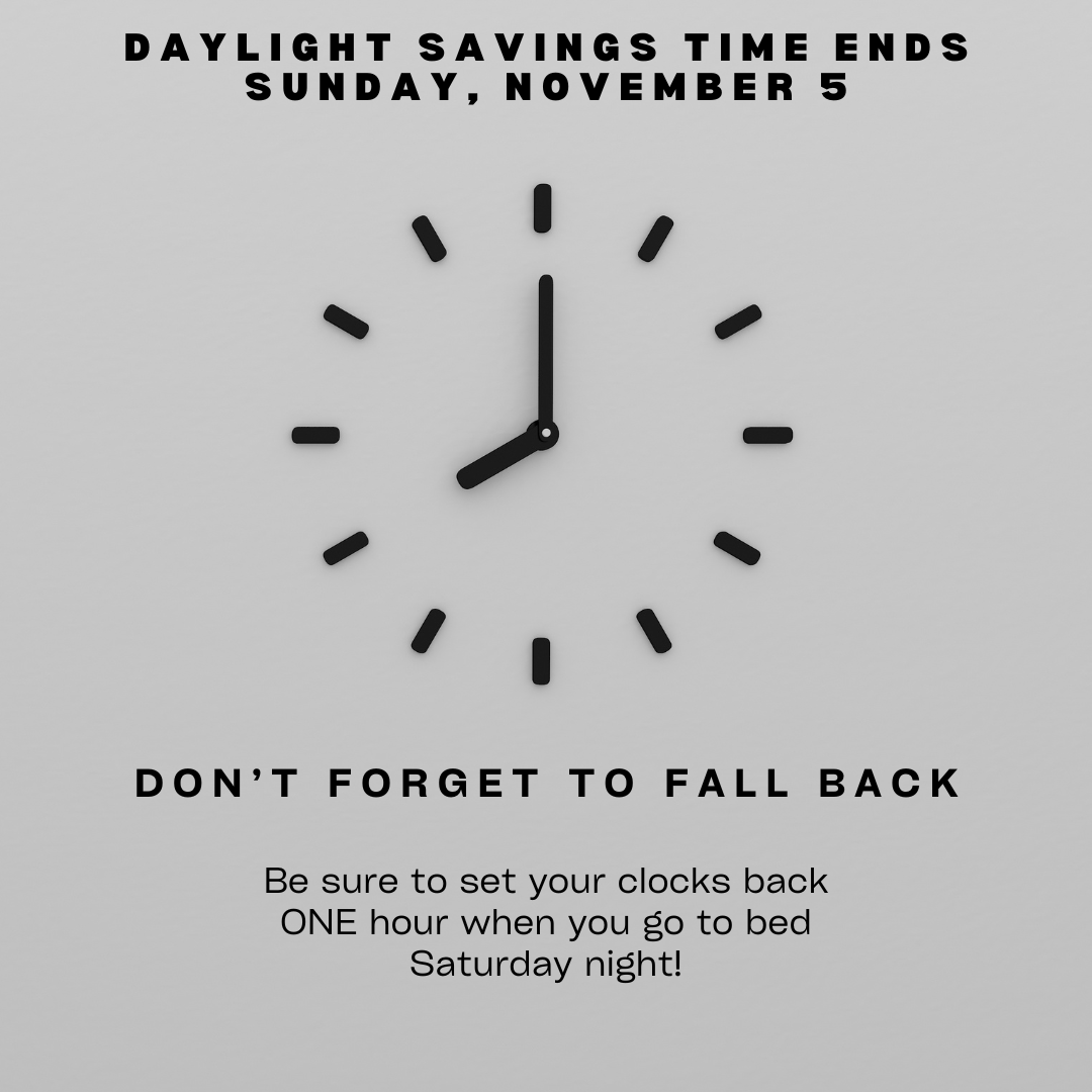 Get ready to turn clocks back one hour as daylight saving time ends